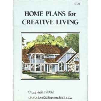 Home Plans for Creative Living