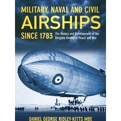 Military Naval Civil Airships Since 1783