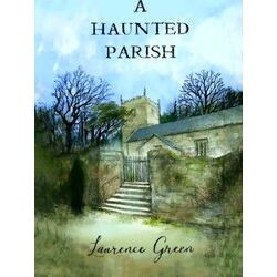 A Haunted Parish