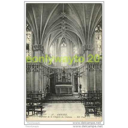AMBOISE, INTERIEUR DE LA CHAPELLE DU CHATEAU, FRANCE, c1920s, Postcard