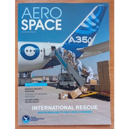 ROYAL AERONAUTICAL SOCIETY MAGAZINE, AEROSPACE: issue May 2020