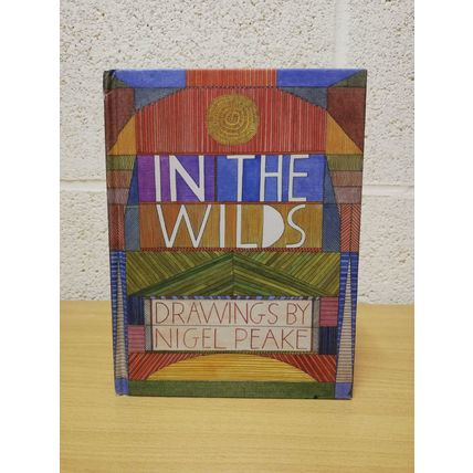 In The Wilds - Drawings by Nigel Peake - 1st U.S Edition - 1st Print - 2011