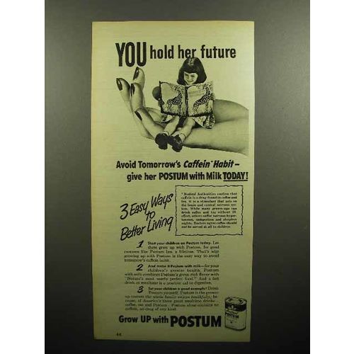 1947 Postum Drink Ad - You Hold Her Future