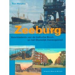 Zeeburg Geschiedenis Indische Buurt