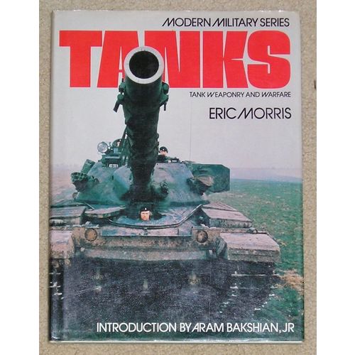 Modern Military Series - Tank Weaponry/Warfare - Eric Morris - HB/dj