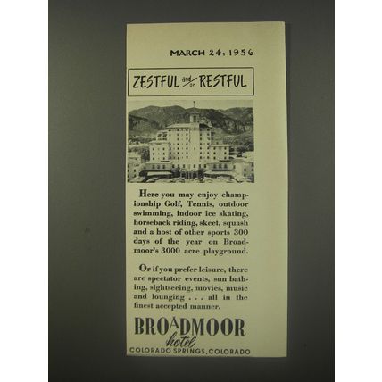 1956 Broadmoor Hotel Advertisement - Zestful and Restful
