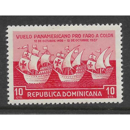 DOMINICAN REPUBLIC 1937 PAN AMERICAN 10c RED FLEET OF COLUMBUS SG385 M / MINT