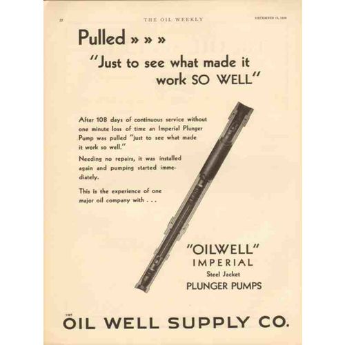OIL WELL SUPPLY COMPANY 1930 pulled see what made work pump vintage ad