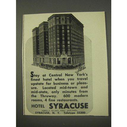 1956 Hotel Syracuse Ad - Stay at Central New York's finest hotel