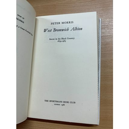 1966 "WEST BROMWICH ALBION" FOOTBALL SOCCER SPORTSMAN BOOK CLUB HB BOOK (P3)