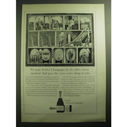 1970 Korbel Champagne Ad - We make Champagne by the older, classic method