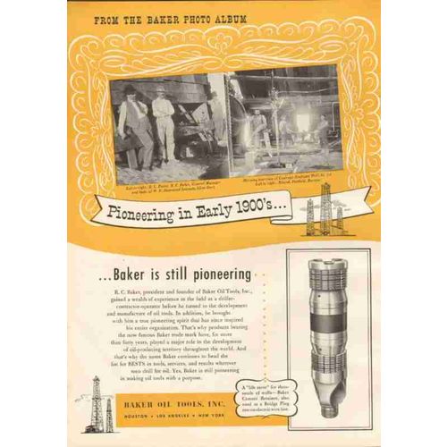 baker oil tools inc 1951 still pioneering gas well drilling vintage ad
