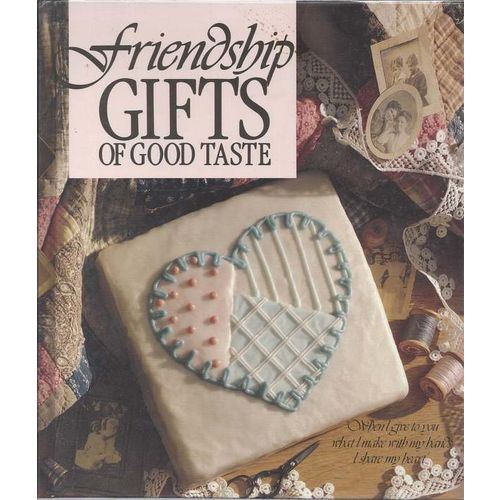 H/B Craft & Recipe Book Friendship Gifts Of Good Taste