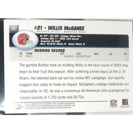 2004 Topps Chrome WILLIS MCGAHEE (Bills) Base Card #21