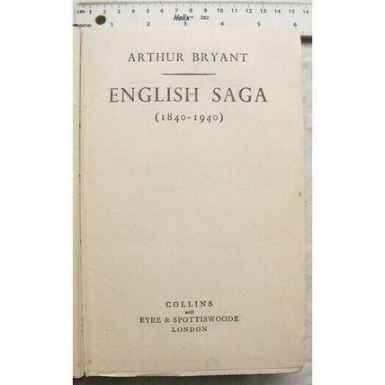 1942 English Saga, 1840-1940 by Arthur Bryant