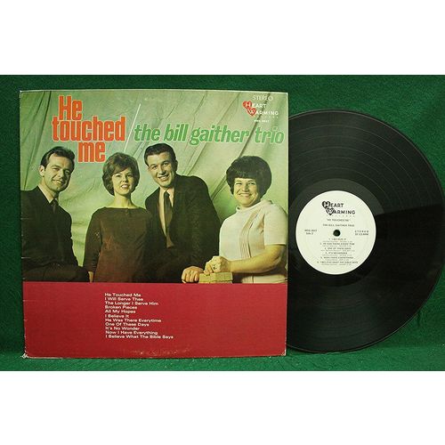 Bill Gaither Trio - He Touched Me - HWS 3017 - VG+