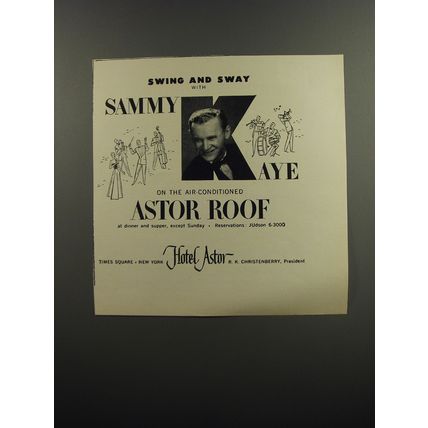 1953 Hotel Astor Advertisement - Swing and Sway with Sammy Kaye