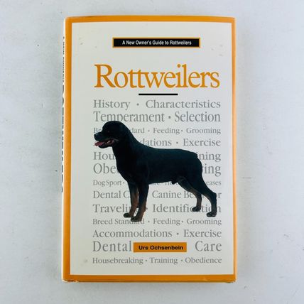 Rottweilers - A New Owner's Guide To by Urs Ochsenbein Hardcover Book