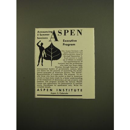 1961 Aspen Institute Ad - Announcing 5 Summer Sessions Aspen Executive Program