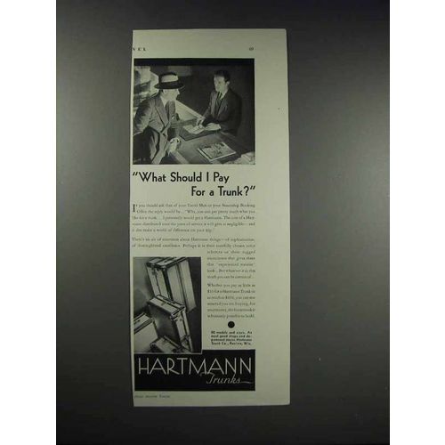1931 Hartmann Trunks Ad - What Should I Pay For