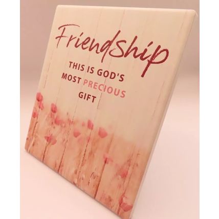 Friendship Plaque Wall & Standing This is Gods Most Precious Gift Christian