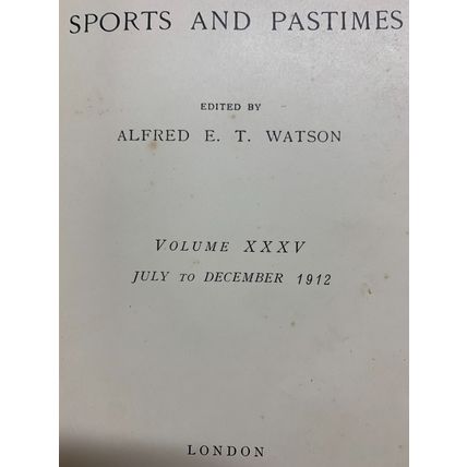 JULY TO DEC 1912 THE BADMINTON MAGAZINE SPORTS PASTIMES BOUND VOL 35 BOOK (P12)