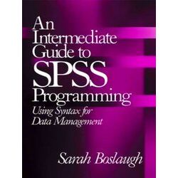 An Intermediate Guide To Spss Programming