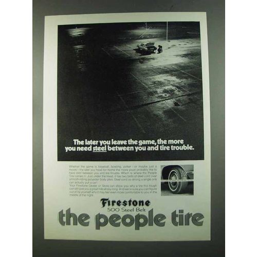 1972 Firestone 500 Steel Belt Tire Ad - Leave the Game