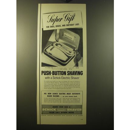 1950 Schick Shaver Ad - Super gift for dads, grads, and birthday lads