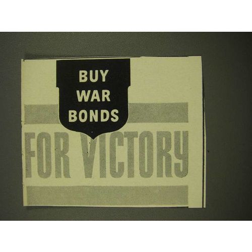 1942 U.S. War Bonds Ad - Buy War Bonds For Victory