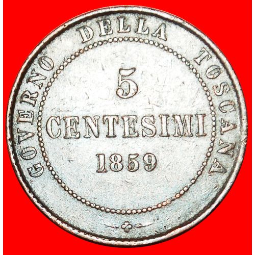 Ⰶ GREAT BRITAIN: ITALY ★ 5 CENTESIMI 1859 TUSCANY! LOW START ★ NO RESERVE!