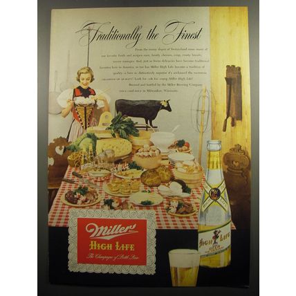1951 Miller High Life Beer Ad - Traditionally the Finest