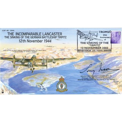 Incomparable Lancaster Sinking Of Tirpitz Tony Iveson Hand Signed FDC