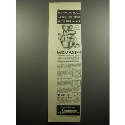1932 Sunbeam Mixmaster Food Mixer Ad - Nothing to hold, adjust or turn