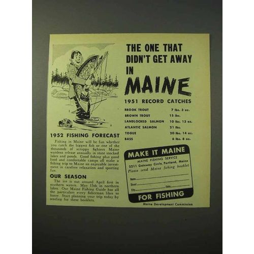 1951 Maine Tourism Ad - Didn't Get Away