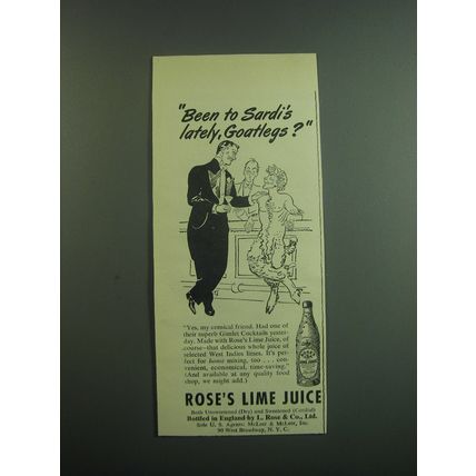 1949 Rose's Lime Juice Ad - Been to Sardi's lately, Goatlegs?