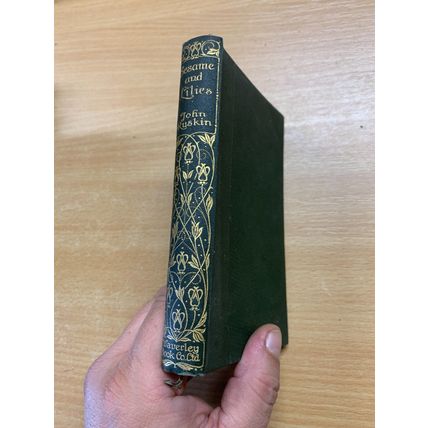 1920 JOHN RUSKIN "SESAME AND LILIES" SMALL ANTIQUE HARDBACK BOOK (P3)