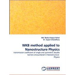 Wkb Method Applied to Nanostructure Physics