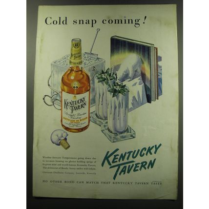 1949 Kentucky Tavern Bourbon Ad - Cold snap coming!