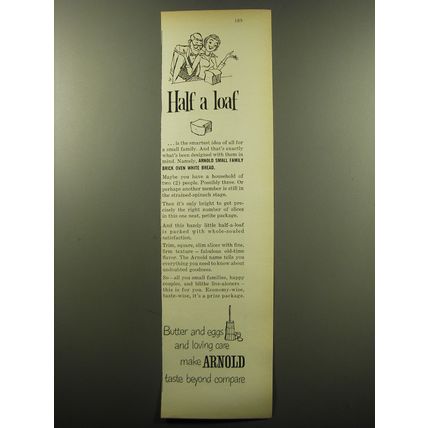 1959 Arnold Bread Advertisement - Half a loaf