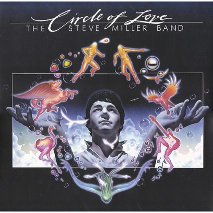 Steve Miller Band - Circle Of Love (LP, Album, RE) (Mint (M)) - 3114931272