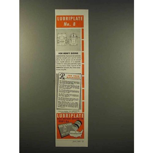 1945 Lubriplate Oil Ad - No. 8 For Heavy Going