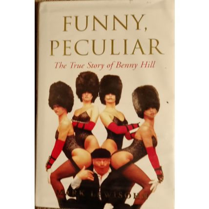 Funny, Peculiar The True Story Of Benny Hill