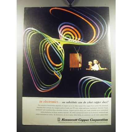 1957 Kennecott Copper Ad - In electronics.. no substitute can do