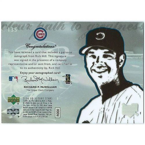 2006 Upper Deck Future Stars - #135 - Rich Hill AU RC