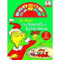 Doctor Seuss Sound Books Dr. Seuss's The Sounds Of Grinchmas With 12 Silly Sound