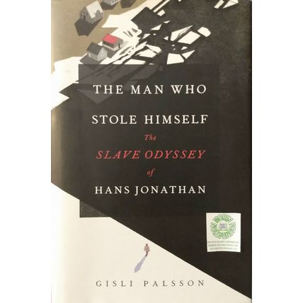 SIGNED 1st THE MAN WHO STOLE HIMSELF SLAVE ODYSSEY HANS JONATHAN GISLI PALSSON