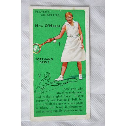 1936 Players Tennis No. 11 Forehand Drive, Mrs. O'Meara