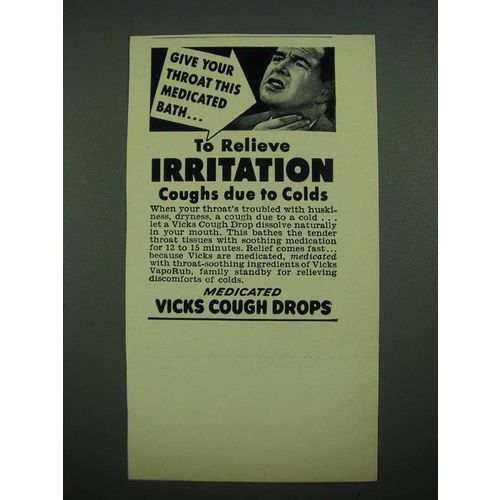 1938 Vicks Cough Drops Ad - Give Your Throat This Medicated Bath