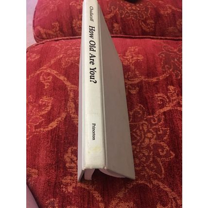 How old are you? Age consciousness in American Culture, H.P. Chudacoff, Hardback